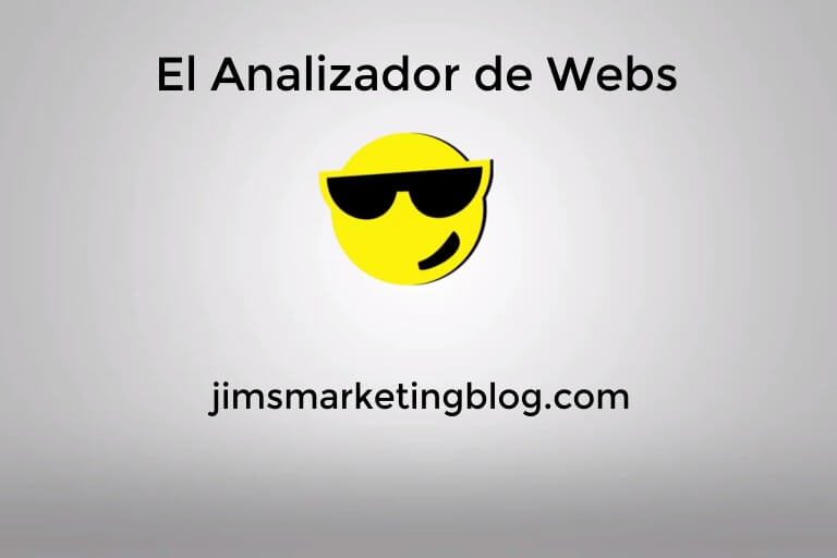 El Analizador de Webs (jimsmarketingblog.com)